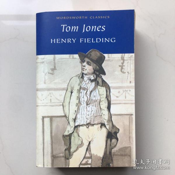 Tom Jones(Wordsworth Classics)汤姆·琼斯