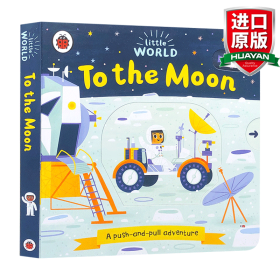 英文原版 Little World: To the Moon 小小世界:去月球 机关书 英文版 进口英语原版书籍