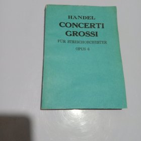 HANDELCONCERTIGROSSI 6 ( 韩德尔 12首大协奏曲 袖珍总谱 )