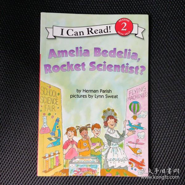 Amelia Bedelia, Rocket Scientist? (I Can Read, Level 2)阿米莉亚·贝迪利亚是火箭科学家？