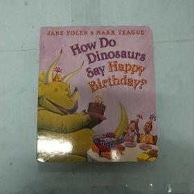 How do dinosaurs say happy birthday