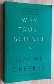 英文书 Why Trust Science? (The University Center for Human Values Series, 55) 为什么要相信科学 by Naomi Oreskes  (Author)