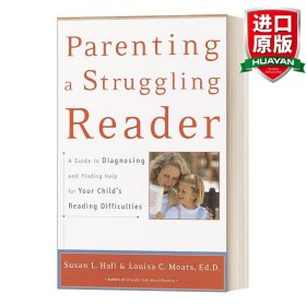 英文原版 Parenting a Struggling Reader 阅读困难者养育指南 如何诊断阅读困难症 怎样帮助孩子改善 Susan Hall 英文版 进口英语原版书籍
