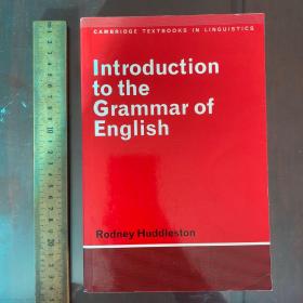 Introduction to the grammar of English Cambridge textbooks in linguistics semantics rodney huddleston英文原版