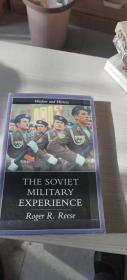 THE SOVIET MILITARY EXPER IENCE Roger R.Reese