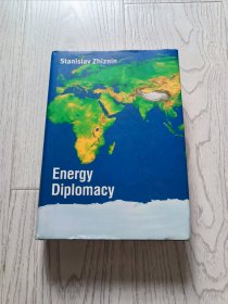 ENERGY DIPLOMACY Russia and the World 能源外交：俄罗斯与世界 —— Stanislav Zhiznin 【英文原版 精装厚册 签赠 见图】