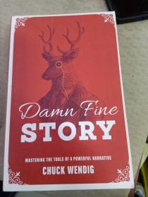 Damn Fine Story:Mastering the tools of a…