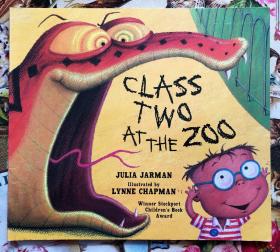 CLASS TWO AT THE ZOO（英国著名插画师Lynne Chapman，她的作品超过75部已分别在20多个国家出版，2012年她的作品被列入《纽约时报》书单中。）