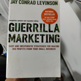 Guerilla Marketing：Easy and Inexpensive Strategies for Making Big Profits from Your Small Business