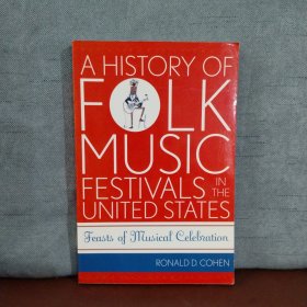 American Folk Music and Musicians Series: Feasts of Musical Celebration【英文原版】