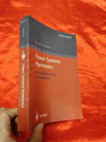 Power Systems Harmonics: Fundamentals, Ana...     （小16开） 【详见图】
