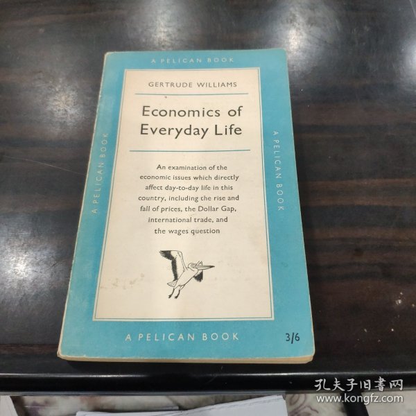 Economics of everyday life.1958年老鹈鹕丛书，日常经济学
