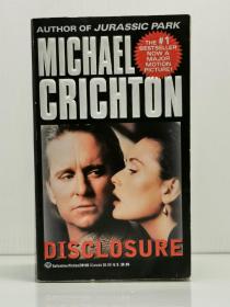 迈克尔·克莱顿《本能》 Disclosure by Michael Crichton [ Ballantine Books 1994年初版 ]  (电影原著)  英文原版书