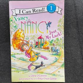 Fancy Nancy: Just My Luck! 漂亮的南希：我好幸运！(I Can Read,Level 1)