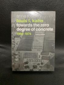 Louis I. Kahn: towards the zero degree of concrete
1960-1974