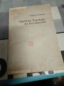 Algebraic Topology:An Introduction代数拓扑引论