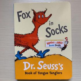 Fox in Socks: Dr. Seuss's Book of Tongue Tanglers (Board Books) 英文原版
