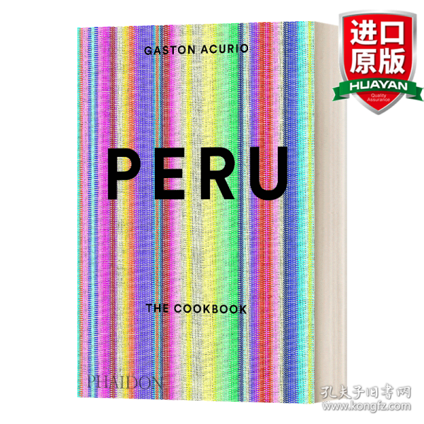 英文原版 Peru: The Cookbook 秘鲁：烹饪之书 南美洲料理食谱指南 英文版 进口英语原版书籍
