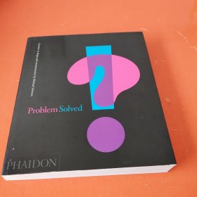 Problem Solved-问题已解决 /Michael Johnson Phaidon Press Ltd