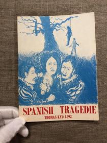 The Spanish Tragedie Tragedy (A Scholar Press Facsimile) 西班牙悲剧【英国文艺复兴时期剧作家托马斯·基德著名复仇剧。现存最早1592年印本的原样复刻本，英文版】