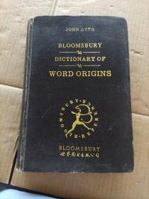 BLOOMSBURY  DICTIONARY  OF  WORD  ORIGINS