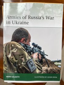 Armies of Russia’s War in Ukraine
