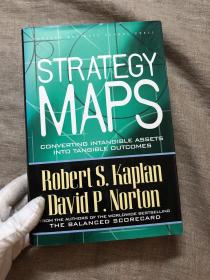 Strategy Maps: Converting Intangible Assets into Tangible Outcomes 战略地图：化无形资产为有形成果【英文版，大16开本精装】