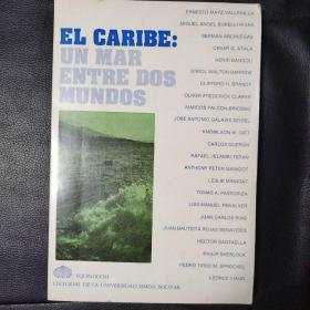 EL CARIBE:UN MAR ENTRE DOS MUNDOS西班牙语