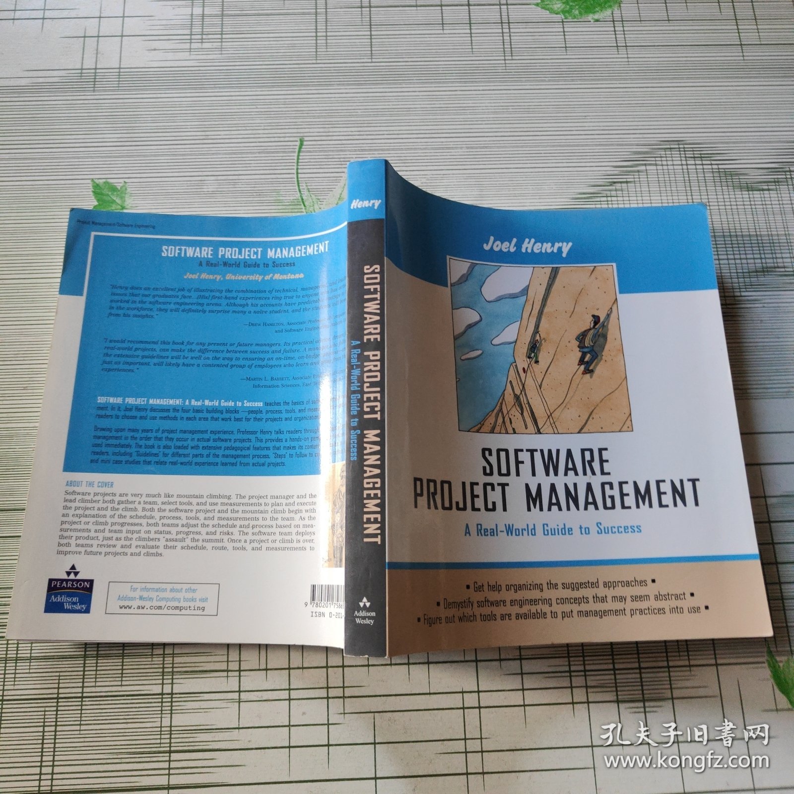 SOFTWARE PROJECT MANAGEMENT A Real-World Guide to Success