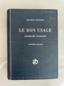 Le Bon Usage — Grammaire Francaise（法语语法的正确用法）