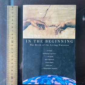 In the beginning the birth of living universe a History evolution 英文原版