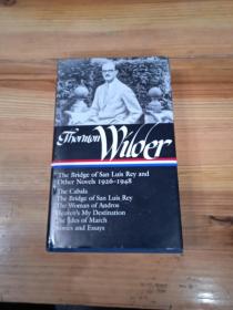 Thornton Wilder:The Bridge of San Luis Rey and Other Novels 1926-1948 (Library of America No. 194)