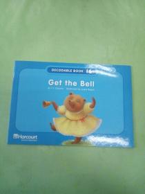 DECODABLE BOOK 16 Get the Bell(外文原版).