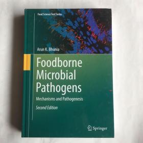 现货 Foodborne Microbial Pathogens: Mechanisms and Pathogenesis 英文医学 精装 库存书