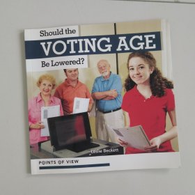 Should the VOTING AGE Be Lowered?