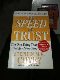 The Speed of Trust: The One Thing That Changes Everything[信任的速度: 可以改变一切的一件事]，英文原版，大32开