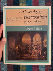 现货 Art in an Age of Bonapartism, 1800-1815  (Social History of Modern Art)    英文原版  现代艺术社会史