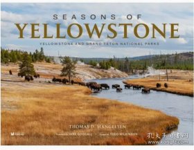 Seasons of Yellowstone 黄石季节：黄石国家公园和大提顿国家公园摄影作品集