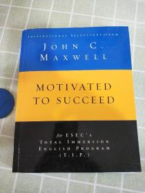 JOHN C?MAXWELL MOTIVATED TO SUCCEED