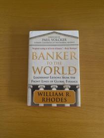 Banker to the World：Leadership Lessons From the Front Lines of Global Finance（有签名）