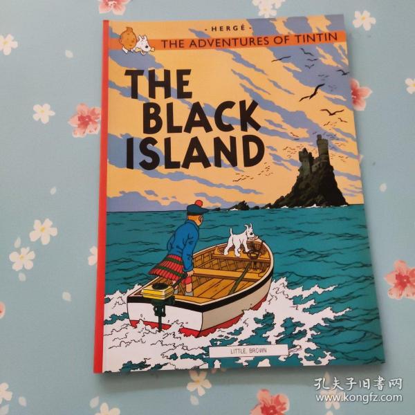 the black island作者：herge（埃尔热） 著 /出版社：hlittle brown