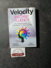 Velocity Instant Fluency:The Ultimate system for fast fluency in any language