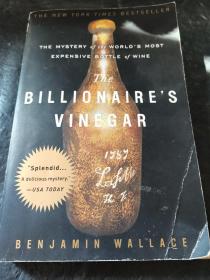 The Billionaires Vinegar The Mystery of the Worlds Most Expensive Bottle of Wine 百万红酒传奇
