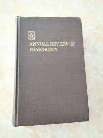 ANNUAL REVlEW OFPHYSlOLOGY（生理学年刊1984第46卷）外文原版
