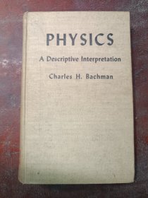 Physics - A Descriptive Interpretation （物理学的描述性解释)（目录见图）