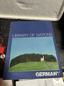 LIBRARY OF NATIONS ：GERMANY【布面精装大16开本，彩印插图繁多】