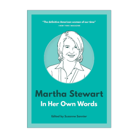 英文原版 Martha Stewart In Her Own Words 玛莎·斯图尔特语录 家政女王英文版 进口英语原版书籍
