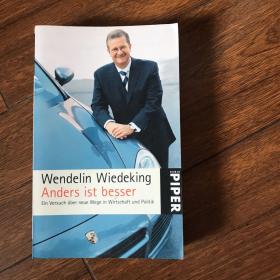 Anders ist besser: ein versuch über neue wege in wirtschaft und politik<不同更好:寻找新的经商和政治方式的尝试>