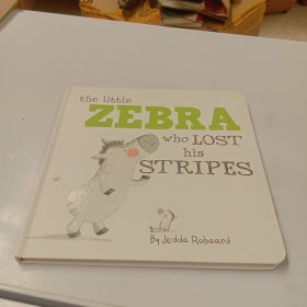 The little zebra who lost his stripes