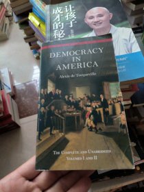 Democracy in America：The Complete and Unabridged Volumes I and II